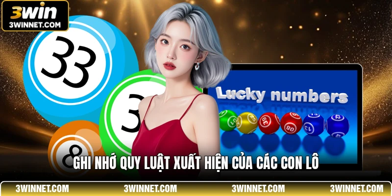 Ghi nhớ quy luật xuất hiện của các con lô
