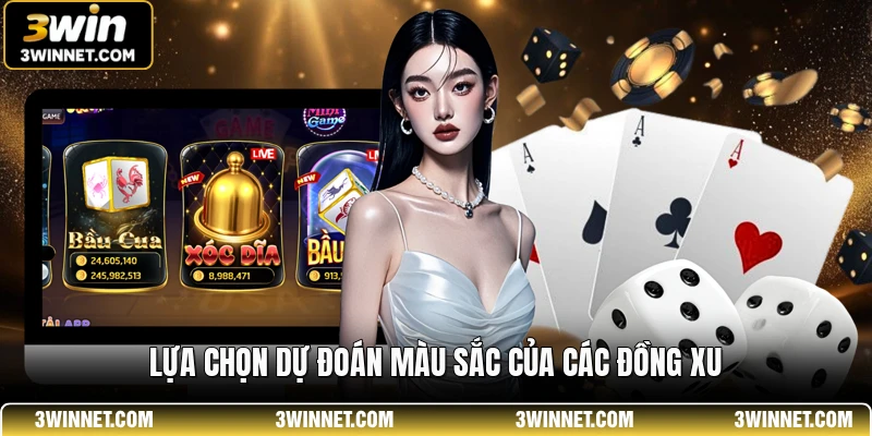 Xóc Đĩa 3WIN - Quy Luật Tham Gia Và Mẹo Cược Hiệu Quả 2 Lựa chọn dự đoán màu sắc của các đồng xu